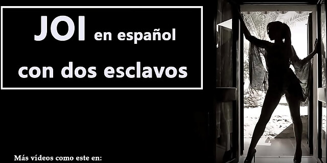 bdsm,dominatrix,joi,slave,spanish